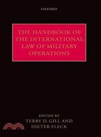 The Handbook of the International Law of Military Operations