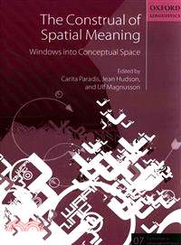 The Construal of Spatial Meaning ― Windows into Conceptual Space
