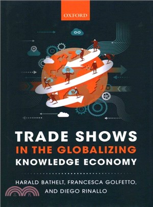 Trade Shows in the Globalizing Knowledge Economy