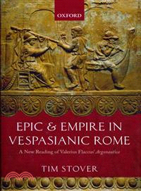 Epic and Empire in Vespasianic Rome