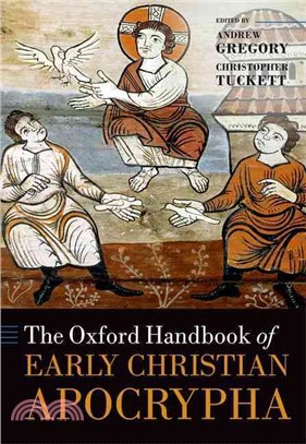 The Oxford Handbook of Early Christian Apocrypha