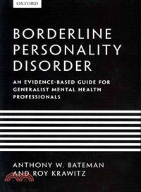 Borderline Personality Disorder ― An Evidence-based Guide for Generalist Mental Health Professionals
