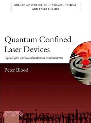 Quantum Confined Laser Devices ─ Optical gain and recombination in semiconductors