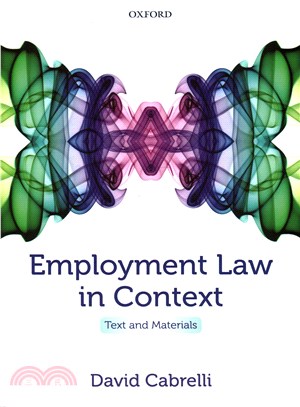 Employment Law in Context ― Text and Materials