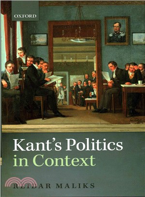 Kant's Politics in Context