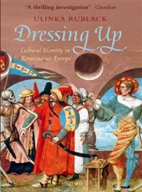 Dressing Up ─ Cultural Identity in Renaissance Europe