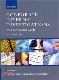 Corporate Internal Investigations — An International Guide