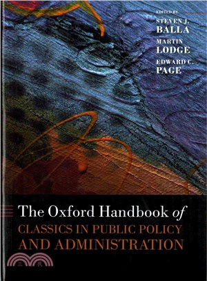 The Oxford Handbook of Classics in Public Policy and Administration