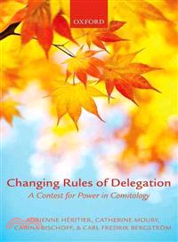 Changing Rules of Delegation—A Contest for Power in Comitology