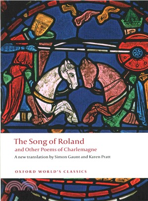 The Song of Roland and Other Poems of Charlemagne