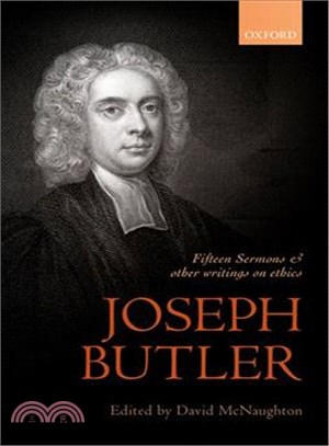 Joseph Butler ― Fifteen Sermons Preached at the Rolls Chapel and Other Writings on Ethics