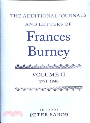 The Additional Journals and Letters of Frances Burney ― 1791-1840