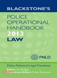 Blackstone's Police Operational Handbook 2013