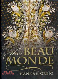 The Beau Monde ─ Fashionable Society in Georgian London