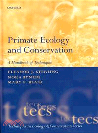 Primate Ecology and Conservation ─ A Handbook of Techniques