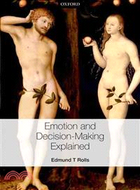 Emotion and Decision-Making Explained