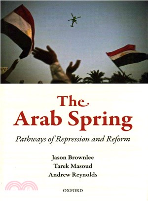 The Arab Spring ─ Pathways of Repression and Reform