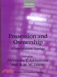 Possession and Ownership ─ A Cross-linguistic Typology