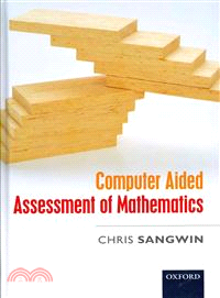 Computer Aided Assessment of Mathematics