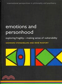 Emotions and Personhood ─ Exploring Fragility - Making Sense of Vulnerability