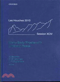 Many-Body Physics With Ultracold Gases—Ecole de Physique des Houches, Session XCIV, 28 June to 23 July 2010