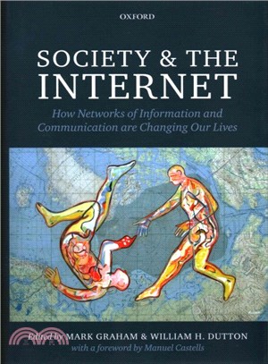 Society and the Internet ─ How Networks of Information and Communication Are Changing Our Lives