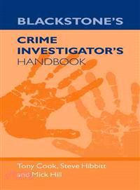 Blackstone's Crime Investigator's Handbook