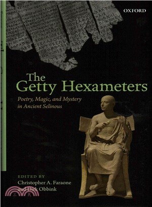 The Getty Hexameters ― Poetry, Magic, and Mystery in Ancient Selinous