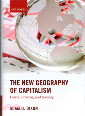 The New Geography of Capitalism ― Firms, Finance, and Society