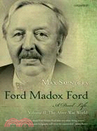 Ford Madox Ford a Dual Life ─ The After-War World