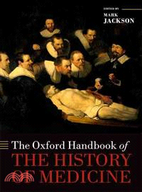 The Oxford Handbook of the History of Medicine