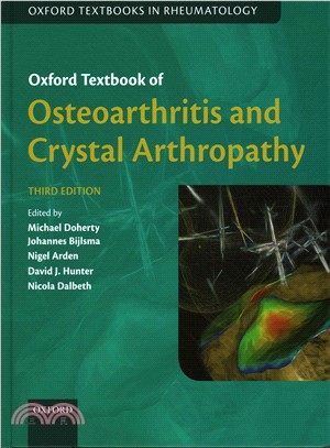 Oxford Textbook of Osteoarthritis and Crystal Arthropathy