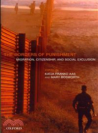The Borders of Punishment ─ Migration, Citizenship, and Social Exclusion