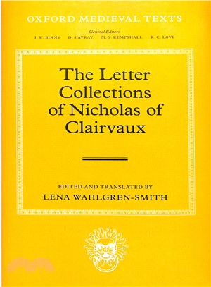 The Letter Collections of Nicholas of Clairvaux