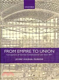 From Empire to Union—Conceptions of German Constitutional Law Since 1871