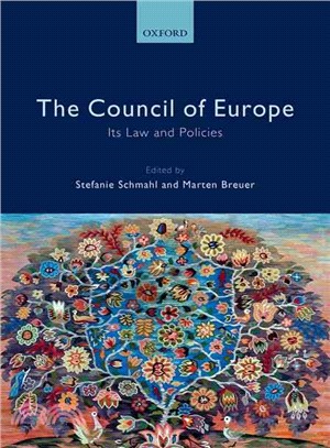 The Council of Europe ─ Its Law and Policies