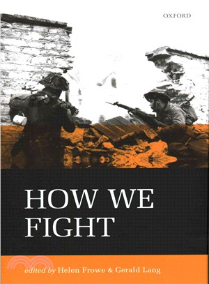 How We Fight ─ Ethics in War