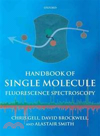 Handbook of Single Molecule Fluorescence Spectroscopy