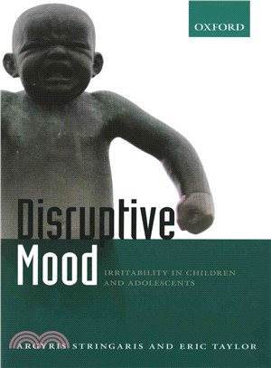 Disruptive Mood ─ Irritability in Children and Adolescents