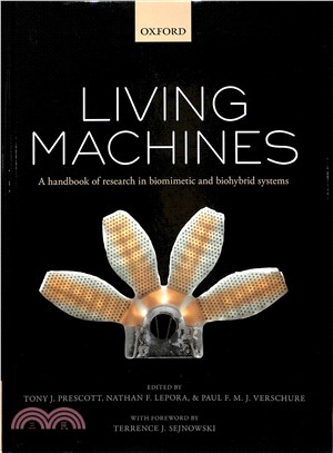 Living Machines ― A Handbook of Research in Biomimetics and Biohybrid Systems