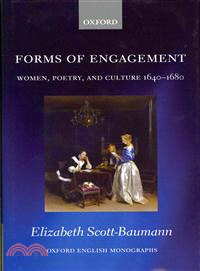 Forms of Engagement ― Women, Poetry and Culture 1640-1680