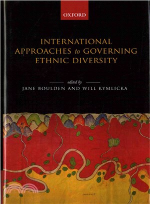 International Approaches to Governing Ethnic Diversity