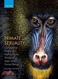 Primate Sexuality ─ Comparative Studies of the Prosimians, Monkeys, Apes, and Humans