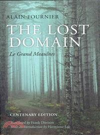 The Lost Domain ─ Le Grand Meaulnes