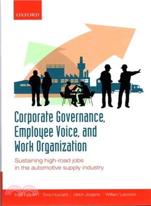 Corporate Governance, Employee Voice, and Work Organization ― Sustaining High-road Jobs in the Automotive Supply Industry