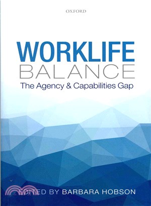 Worklife Balance ─ The Agency and Capabilities Gap