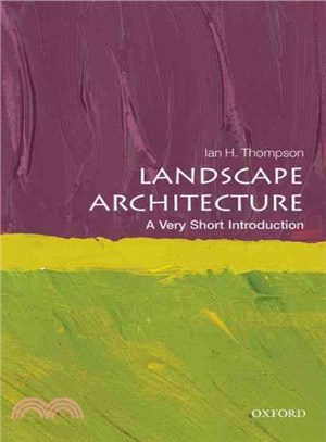 Landscape Architecture ─ A Very Short Introduction