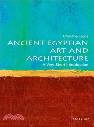 Ancient Egyptian Art and Architecture ─ A Very Short Introduction