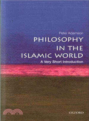 Philosophy in the Islamic World ─ A Very Short Introduction