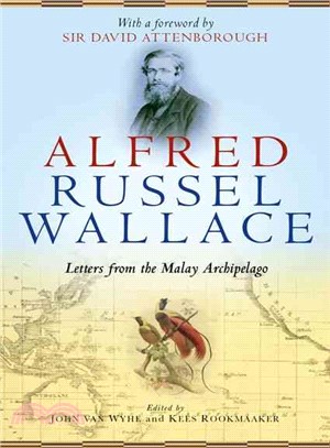 Alfred Russel Wallace ─ Letters from the Malay Archipelago